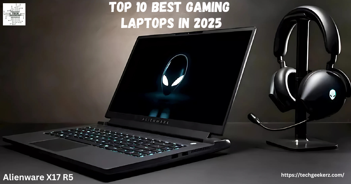 Top 10 Best Gaming Laptops in 2025